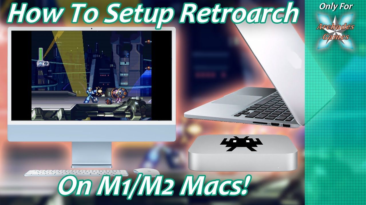 [M1/M2 Mac] Retroarch Install/Setup Guide!
