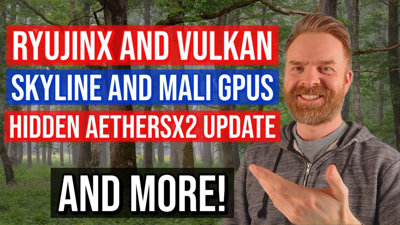 Major Ryujinx Vulkan Improvements, Hidden AetherSX2 change and more…