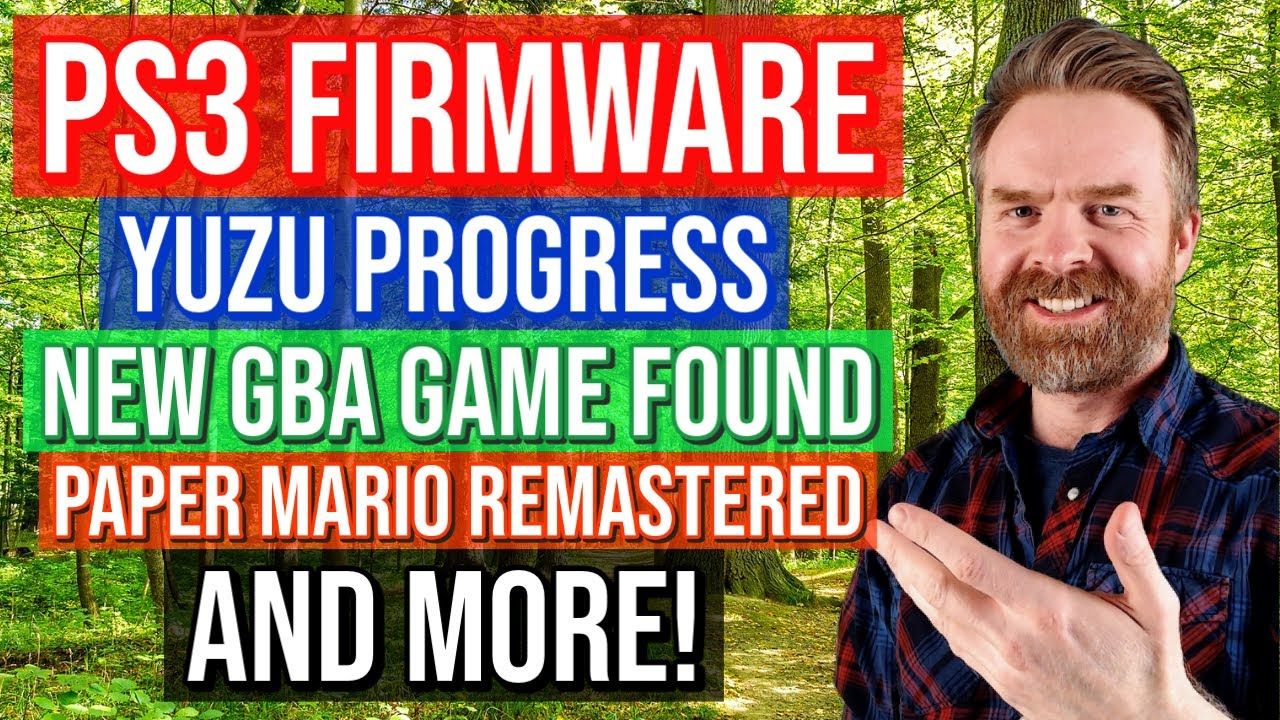 PS3 Firmware Issue, Yuzu Performance Updates, Paper Mario Remastered and more