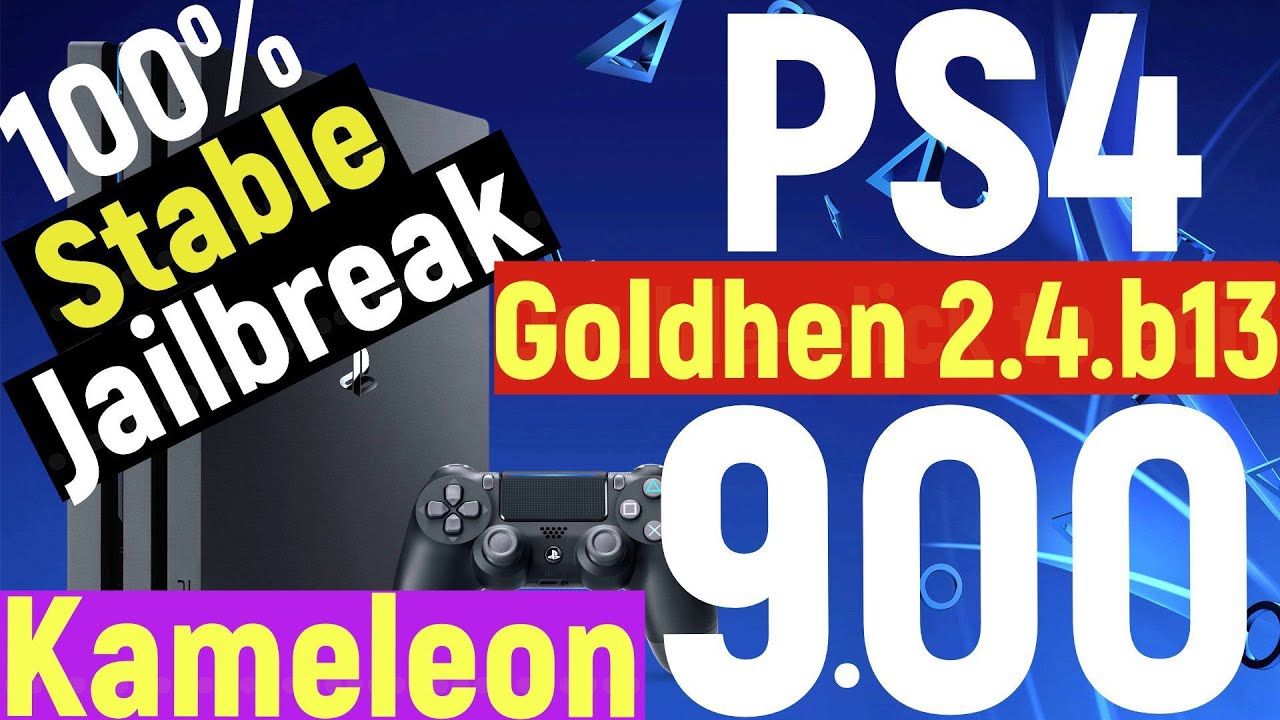 PS4 Jailbreak 9.00 + 100% Stable + Goldhen 2.4.b13 + Host by Kameleon
