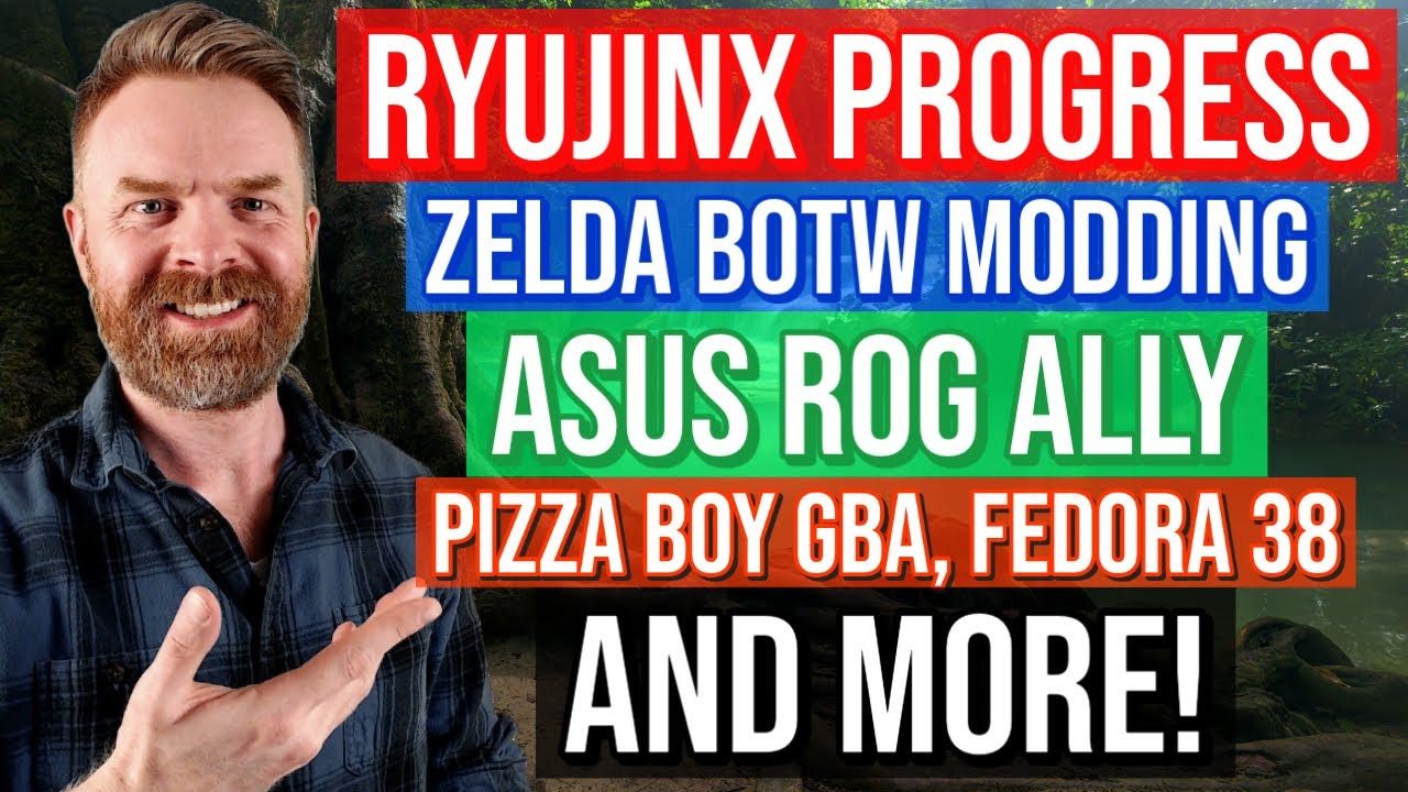 Ryujinx Emulator Monthly Progress, Zelda BOTW Modding, ASUS ROG Ally Specs leaked and more