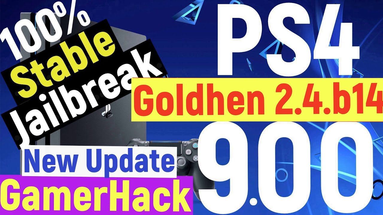 PS4 Jailbreak 9.00 + 100% Stable + Goldhen 2.4.b14 + Gamerhack Host