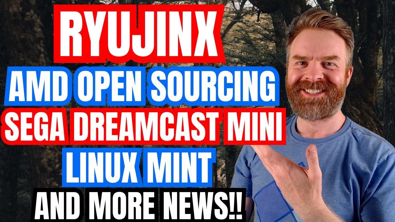 Big Ryujinx Monthly Improvements, Sega talks Dreamcast Mini, Linux Mint and more…