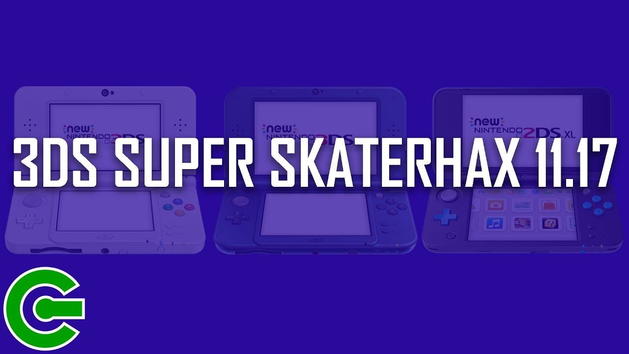 3DS SUPER SKATERHAX ON 11.17
