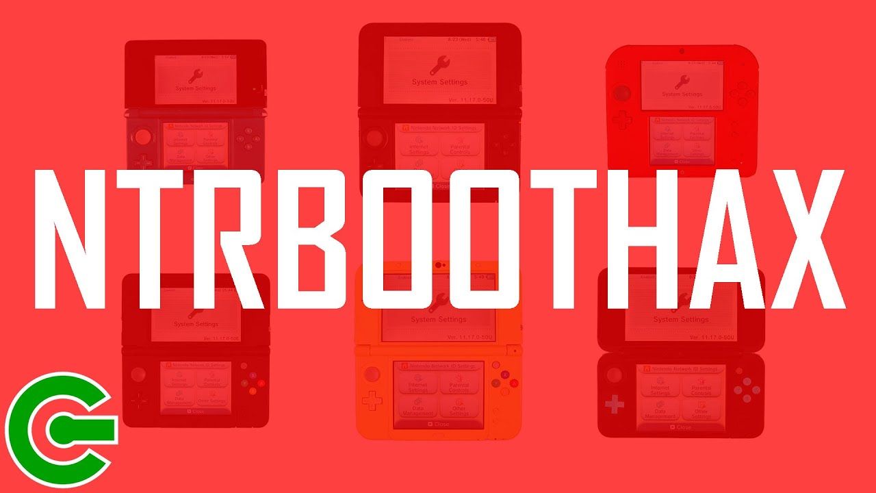 THE ULTIMATE NTRBOOTHAX FOR ALL 3DS ALL REGION ALL FIRMWARE
