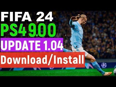 FIFA 24 (PS4 9.00 jailbreak) + Update 1.04 + New Transfer Update + dlps ps4 pkg