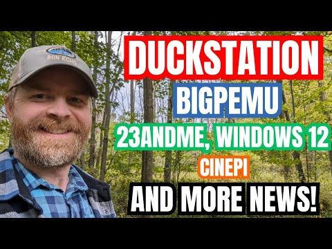 MASSIVE Duckstation Update, Huge 23andMe Data Breach, Windows 12 Subscription? And More!