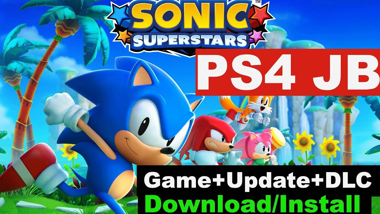 PS4 Jailbreak + Sonic Superstar Deluxe + Update + DLC+ Review Details