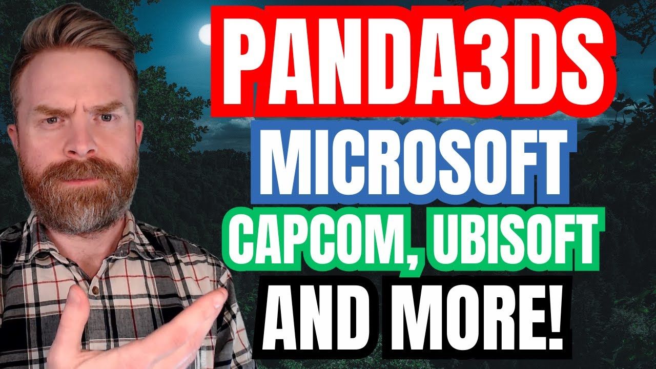 Panda3DS Running on Older Hardware, Microsoft, Capcom AND Ubisoft make unpopular decisions…