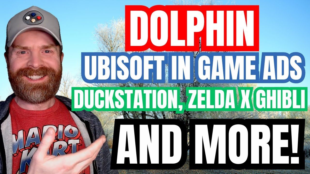 Big Updates for Gamecube Wii Emulator Dolphin, Ubisoft in game ads causes outrage and more…