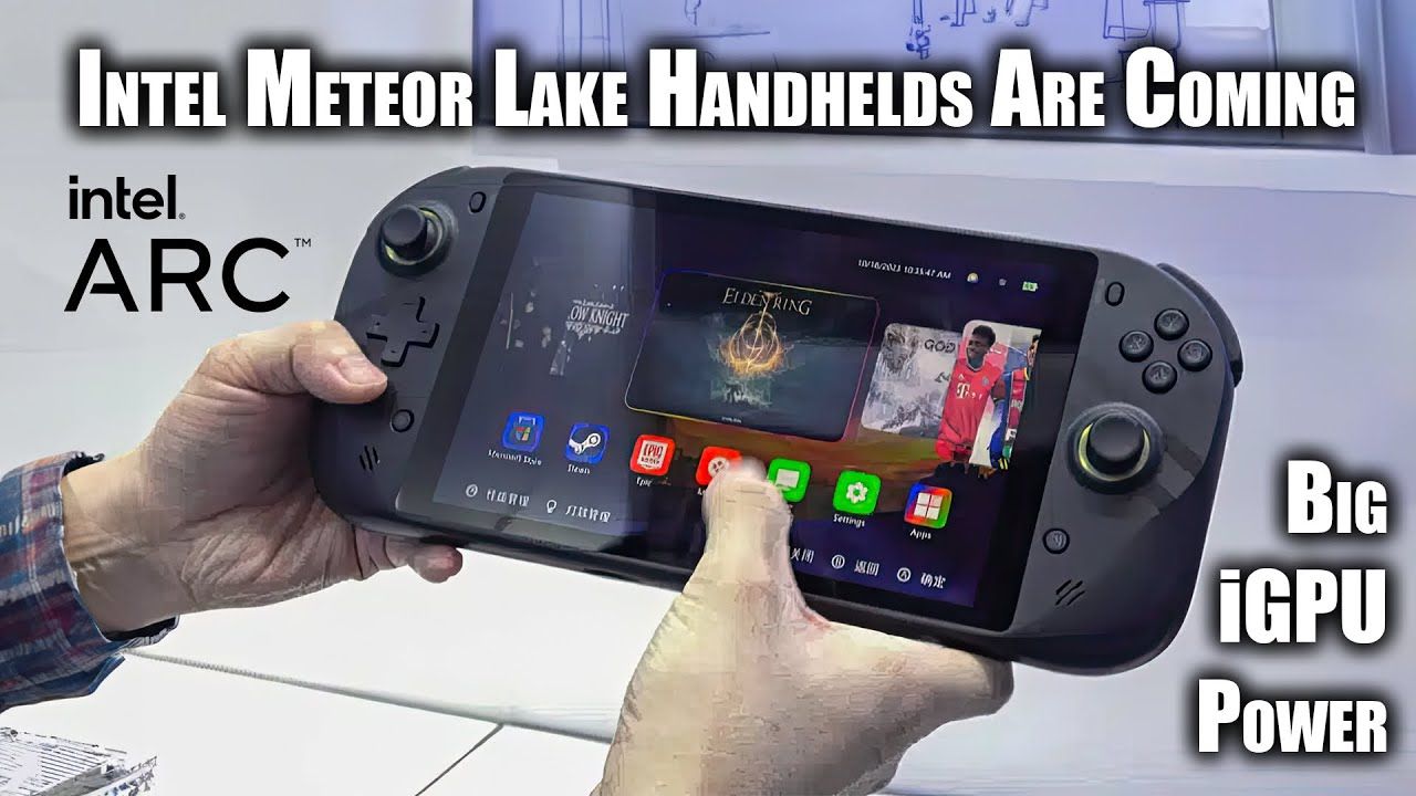 Intel Is Coming Back To The Handheld Game With Big iGPU Power!