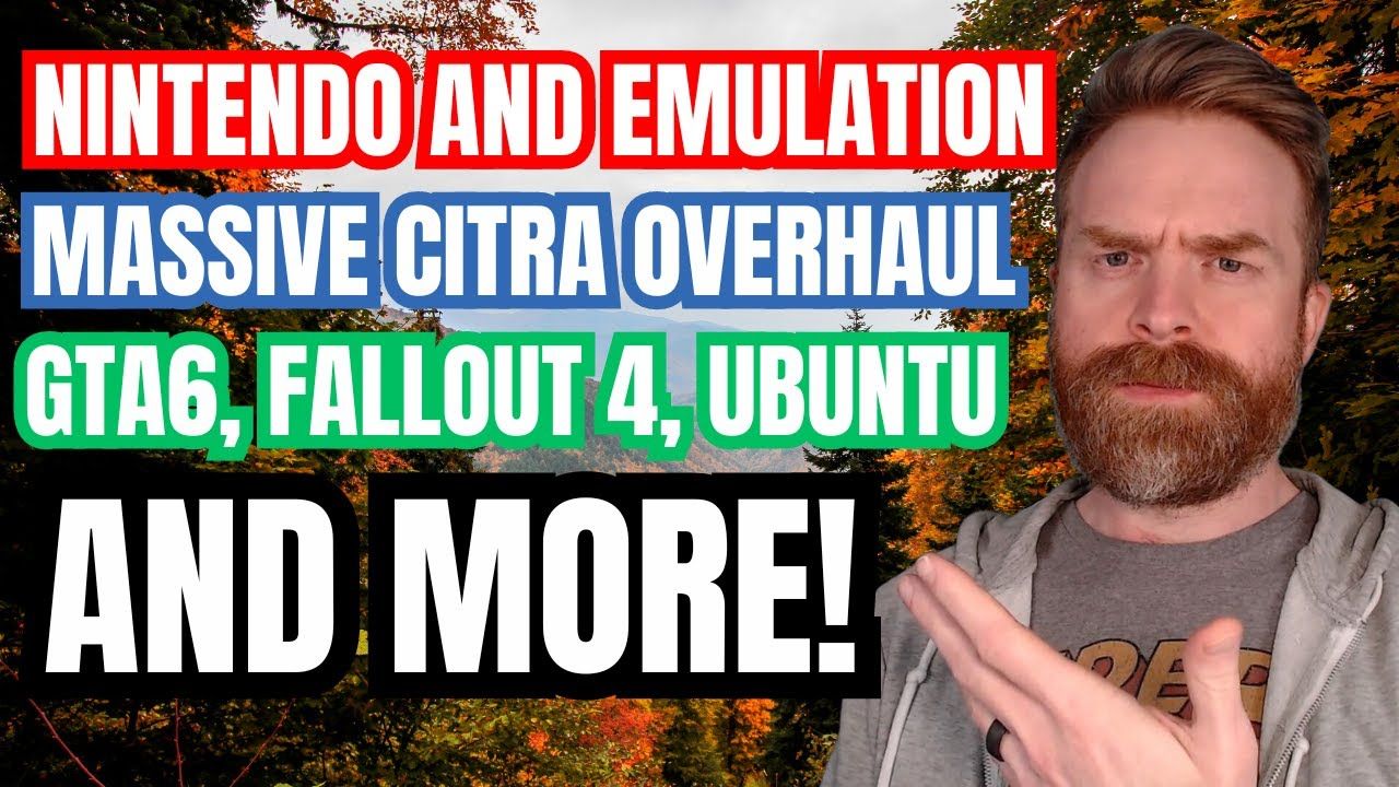 Nintendo’s continued war on Emulation, Citra Android Overhaul and more…