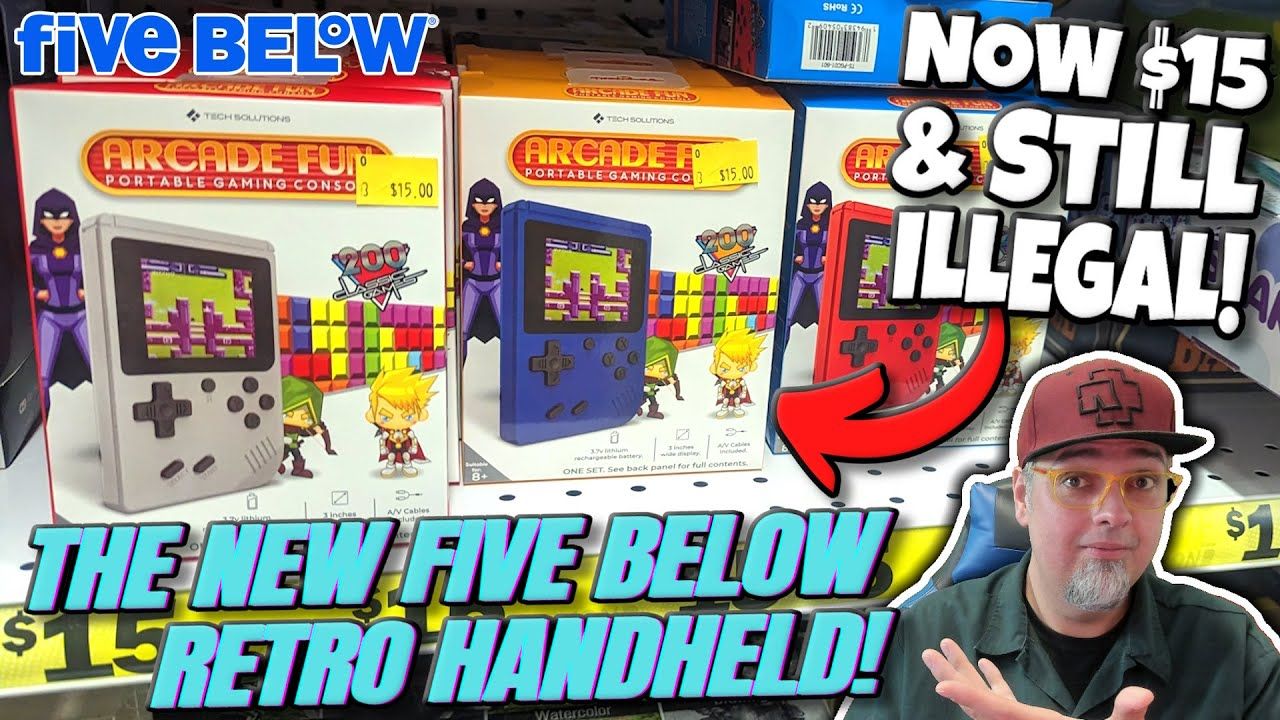 The NEW Five Below Retro Game Handheld Is More Expensive & Still ILLEGAL!