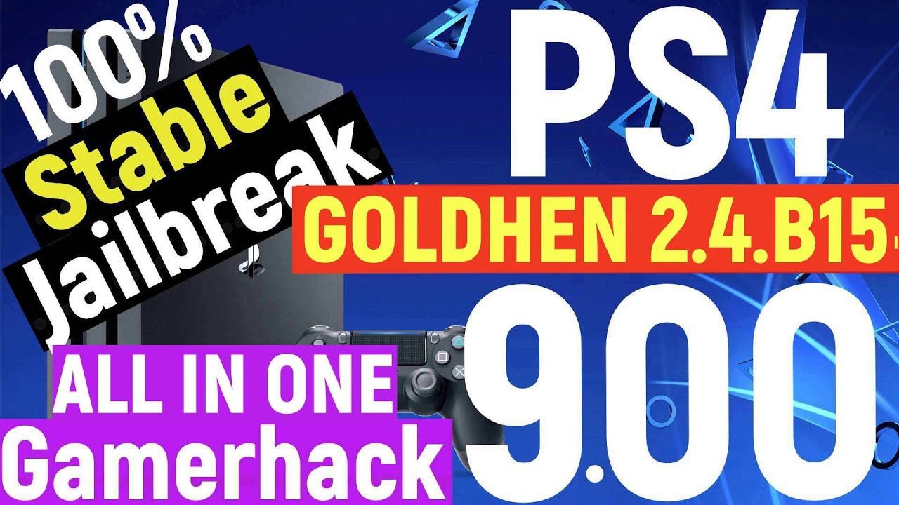 PS4 Jailbreak 9.00 + 100% Stable | Goldhen 2.4.B15 | Gamerhack host BETA