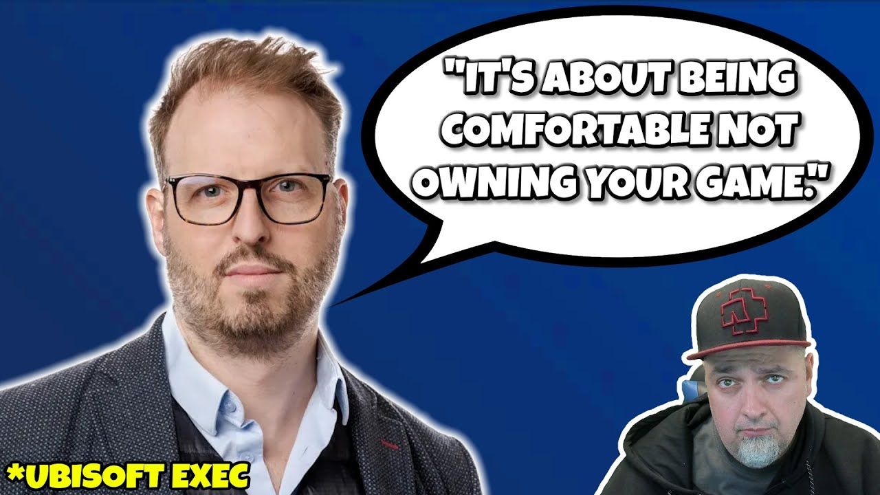 This Ubisoft Exec A$$ Hat Want’s You To Be COMFORTABLE Not Owning Your GAMES!