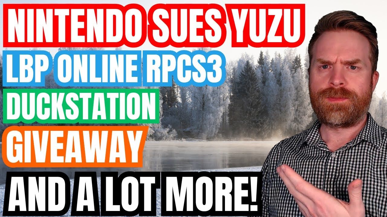 Huge Lawsuit Nintendo vs Yuzu may decide the future of emulation and more…