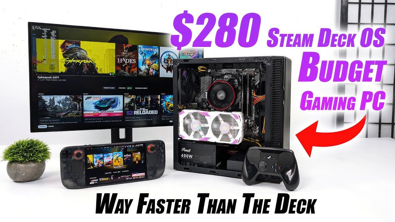 You Can Build A Powerful & Cheap $280 Steam Deck OS Gaming PC Right Now!