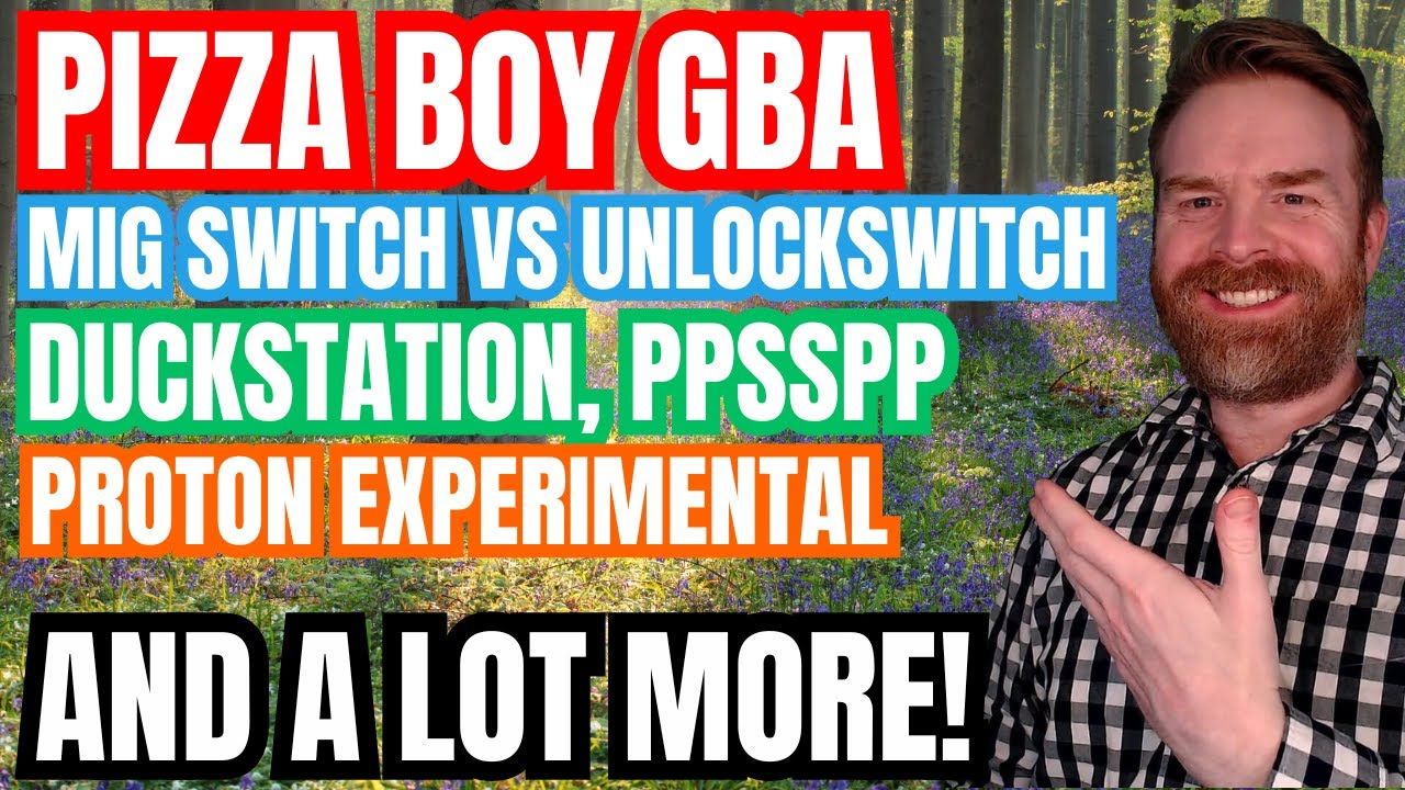 Pizza Boy GBA Emulator is BACK and Better than ever! MIG Switch vs UnlockSwitch controversy and more