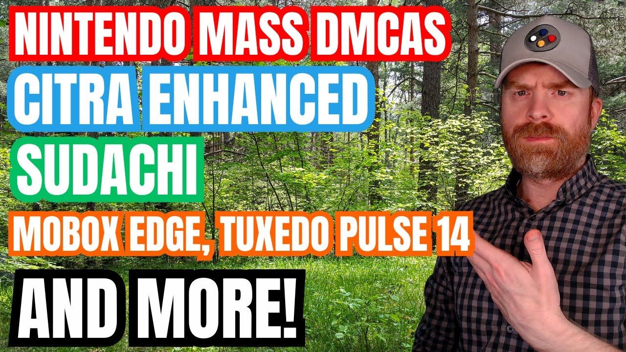 Nintendo issues MASS DMCAs to gihub, 3DS Emulator Citra Enhanced and more…