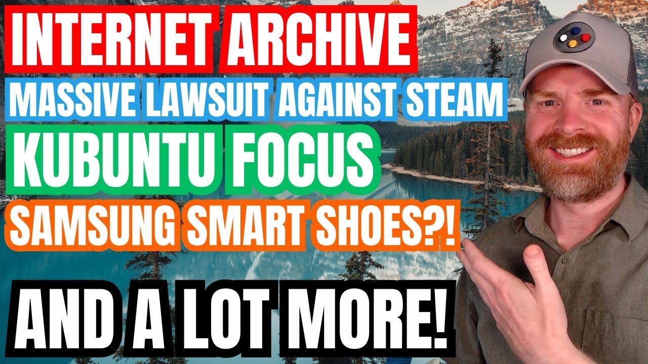 Internet Archive Fights Back, Samsung Smart Shoes, Huge Lawsuit Against Steam and more…