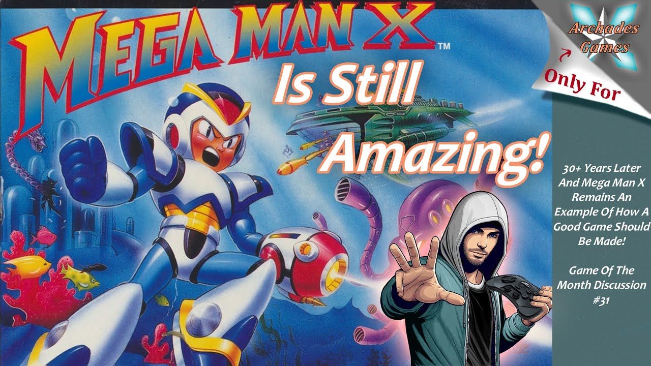 Mega Man X Is Still Amazing! – Game of the Month Discussion #31