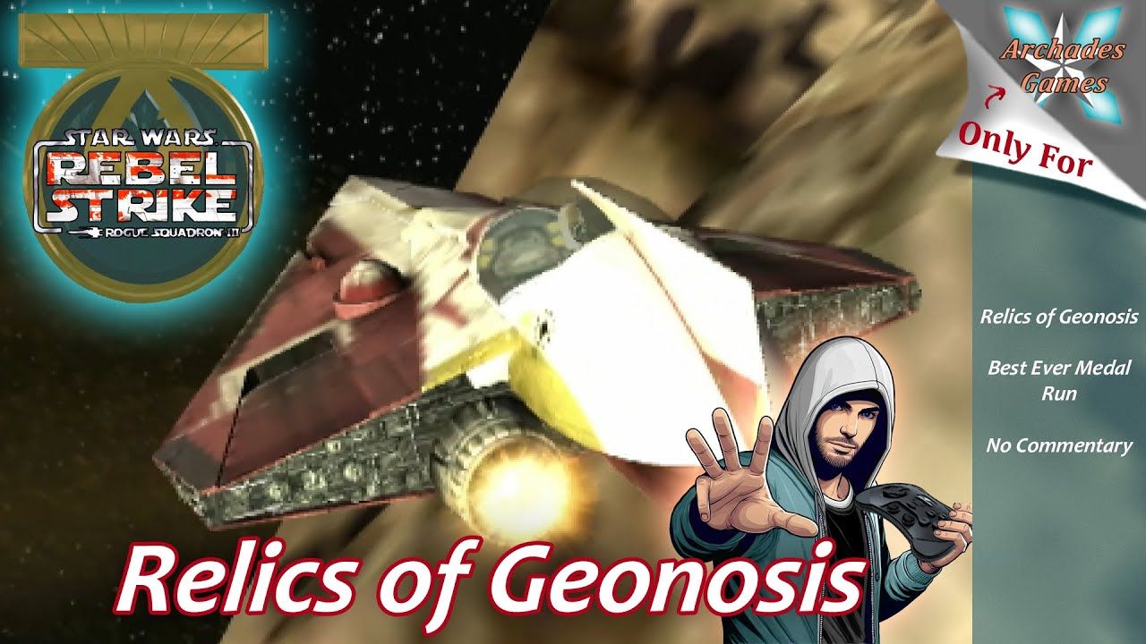 Relics of Geonosis – Rogue Squadron 3 Best Ever Medal Run (No Commentary)